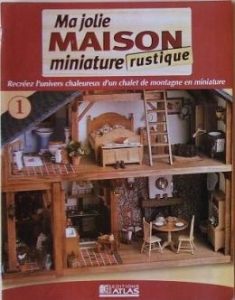 ② Ma jolie maison miniature rustique à construire Edit. ATLAS — Collections  complètes & Collections — 2ememain
